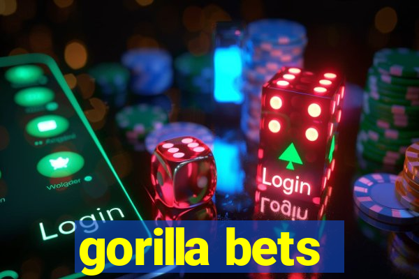 gorilla bets